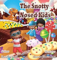 bokomslag The Snotty Nosed Kids