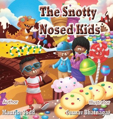 Maurice Todd - Snotty Nosed Kids, Inbunden