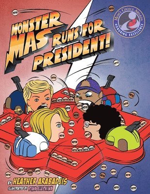 Monster Mas Runs for President 1