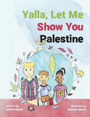 Yalla, Let Me Show You Palestine 1