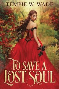 bokomslag To Save a Lost Soul