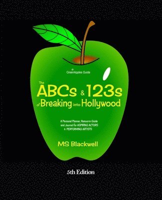 bokomslag The ABCs & 123s of Breaking into Hollywood