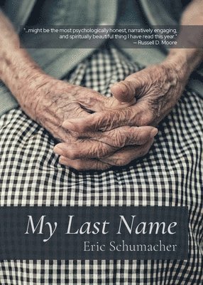 Eric Schumacher - My Last Name, Häftad