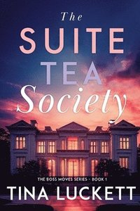 bokomslag The Suite Tea Society