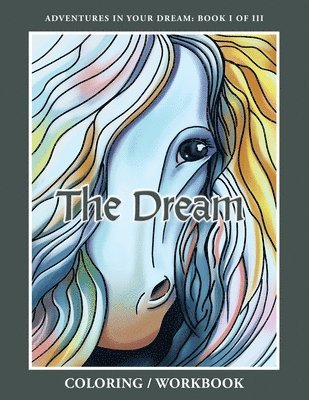 bokomslag The Dream Coloring/Workbook