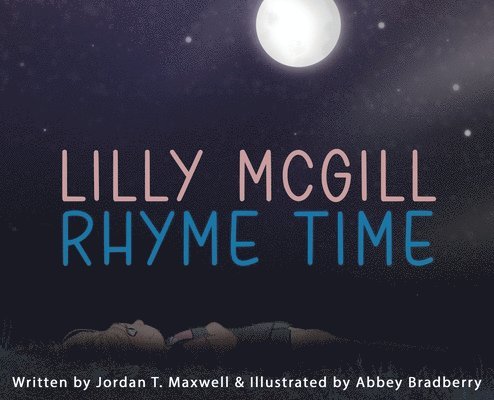 Jordan Maxwell, Bradberry - Lilly Mcgill - Rhyme Time, Inbunden
