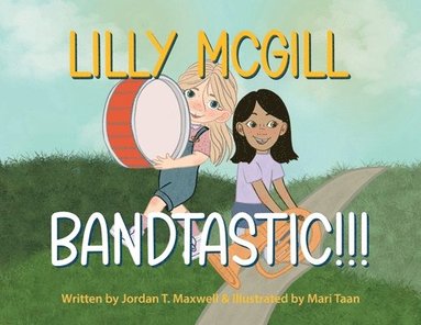 bokomslag Lilly McGill - Bandtastic!!!