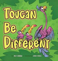 bokomslag Toucan Be Different
