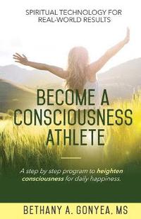 bokomslag Become a Consciousness Athlete