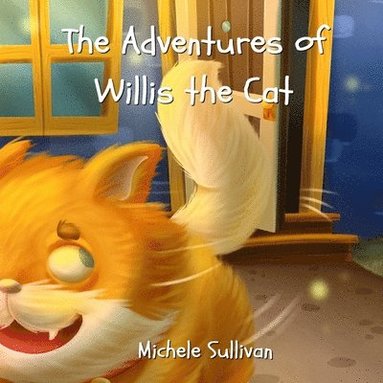 bokomslag The Adventures of Willis the Cat