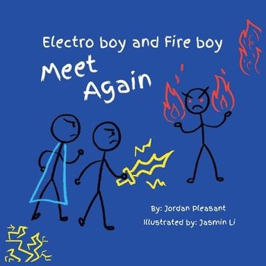 bokomslag Electro boy and Fire boy Meet Again