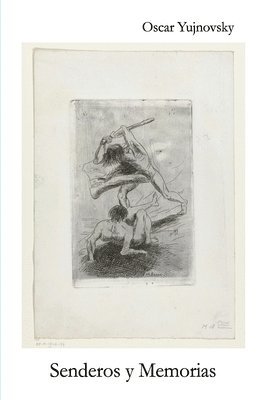 Oscar Yujnovsky - Senderos y Memorias, Häftad