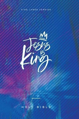 Jesus Is King Bible 1