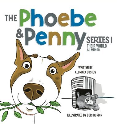 bokomslag The Phoebe & Penny Series Their World/ La Serie Phoebe y Penny Su Mundo