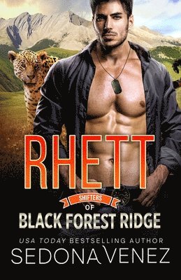 Shifters of Black Forest Ridge Rhett