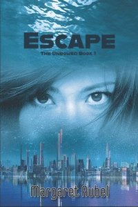 bokomslag Escape: The Unbowed Book 1