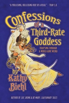 bokomslag Confessions of a Third-Rate Goddess