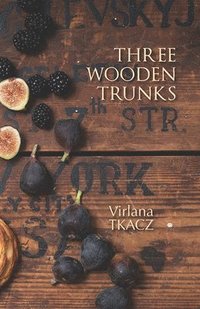 bokomslag Three Wooden Trunks