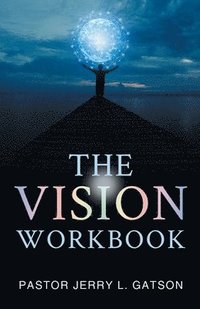 bokomslag The Vision Workbook