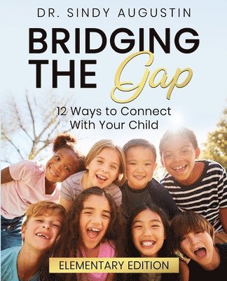 Bridging the Gap 1