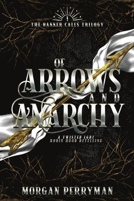 Of Arrows and Anarchy 1