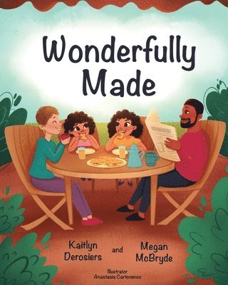 Kaitlyn Derosiers, Megan McBryde - Wonderfully Made, Häftad