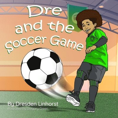 Dre and the Soccer Game 1