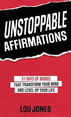 Unstoppable Affirmations 1