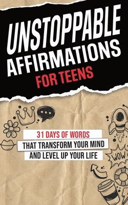 bokomslag Unstoppable Affirmations for Teens