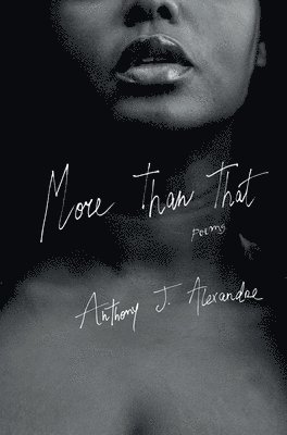 Anthony J Alexandre, Anthony J. Alexandre, J. Alexandre, Anthony, Nicole Fegan - More Than That, Inbunden