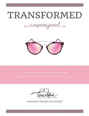 Transformed: a Companion Journal 1