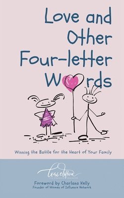 Lori Clifton - Love and Other Four-Letter Words, Häftad