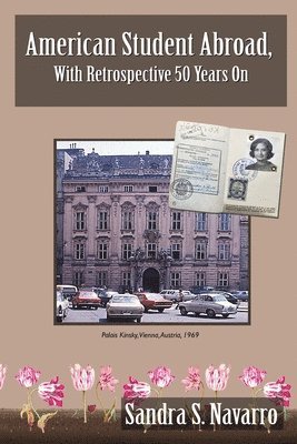 American Student Abroad, With Retrospective 50 Years On 1