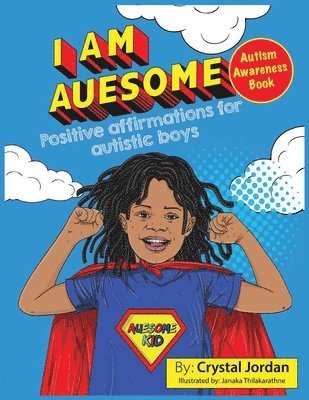 bokomslag I Am Auesome Positive Affirmations for Autistic Boys