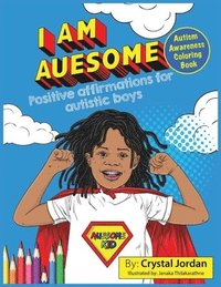 bokomslag I Am Auesome Positive Affirmations for Autistic Boys
