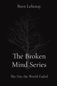bokomslag Broken Mind Series