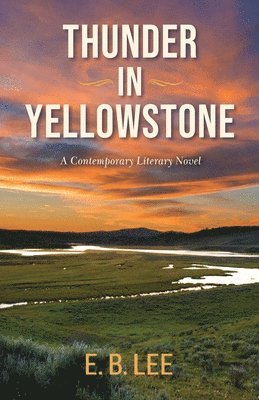 Thunder in Yellowstone 1