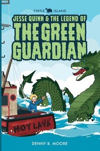 bokomslag Tyrtle Island Jesse Quinn and the Legend of the Green Guardian