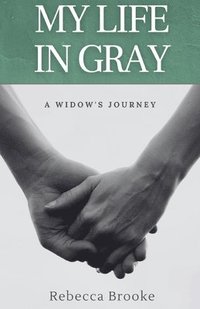 bokomslag My Life in Gray