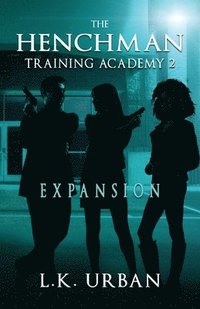 bokomslag The Henchman Training Academy 2