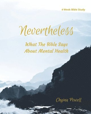 Chyina Powell - Nevertheless, Häftad