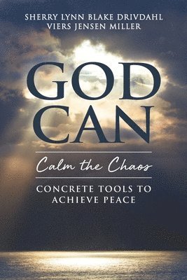 GOD CAN Calm the Chaos 1