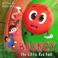 bokomslag Bouncy the Little Red Ball