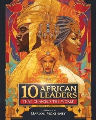 Marlon McKenney, Marlon Mckenney - 10 African Leaders that Changed the World, Häftad