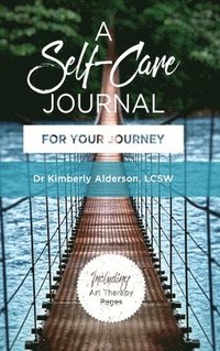 bokomslag Self-Care Journal For Your Journey