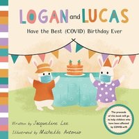 bokomslag Logan and Lucas have the Best (COVID) Birthday Ever