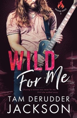 Tam Derudder Jackson - Wild For Me, Häftad