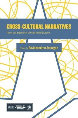 Ravichandran Ammigan - Cross-Cultural Narratives: Stories and Experiences of International Students, Häftad