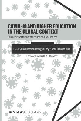 COVID-19 and Higher Education in the Global Context 1