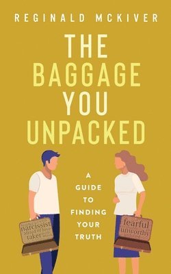 The Baggage You Unpacked 1